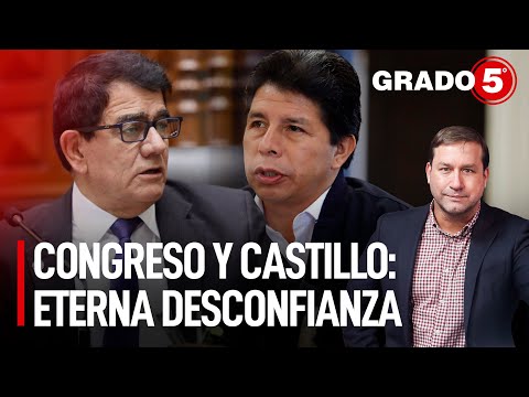 Congreso y Castillo: eterna desconfianza | Grado 5 con Anuska Buenaluque