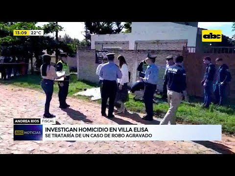 Investigan homicidio en Villa Elisa