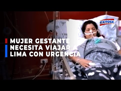 ??Madre gestante de 7 meses necesita viajar a Lima con urgencia para operarse y seguir viviendo