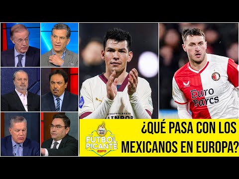 Jugadores mexicanos en Europa: Cada vez menos mexicanos en las ligas importantes | Futbol Picante