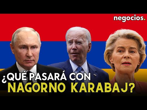 Polémica entorno a Nagorno-Karabaj: Rusia dice que habló con Europa y EEUU