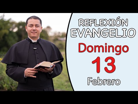 Evangelio de hoy Domingo 13 de Febrero de 2022  Padre Ronal Pulido