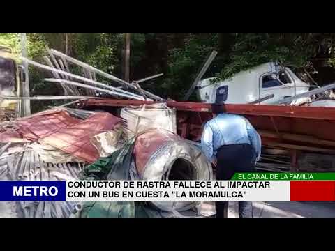 CONDUCTOR DE RASTRA FALLECE AL IMPACTAR CON UN BUS EN CUESTA LA MORAMULCA