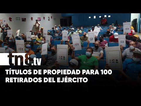 100 retirados del Ejército reciben título de propiedad - Nicaragua