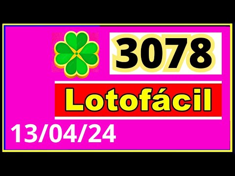 LotoFacil 3078 - Resultado da Lotofacil Concurso 3078