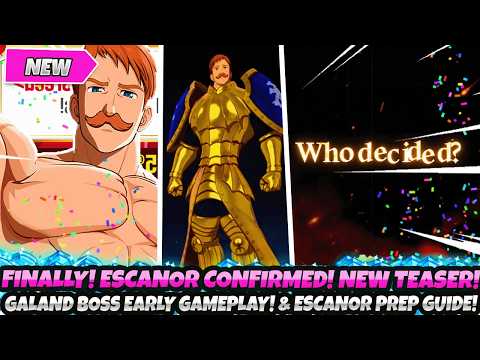 *BREAKING NEWS!* Escanor Confirmed! New Teaser! Prep Guide! Galland Boss Early Gameplay (7DS Origin