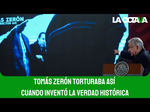 AMLO EXHIBE la TORTURA de TOMÁS ZERÓN a 'EL CEPILLO'