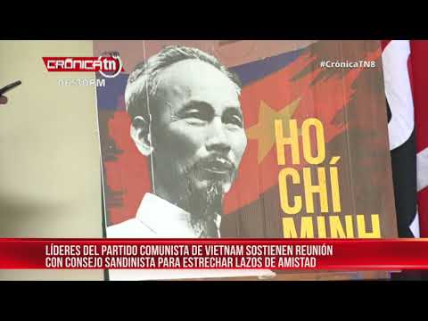 Partido Comunista de Vietnam se reúne con Consejo Político del FSLN - Nicaragua