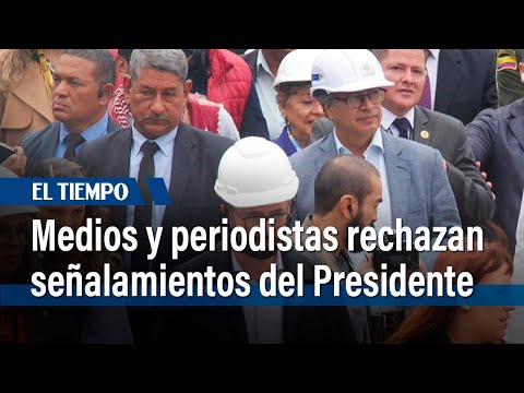 Medios y periodistas rechazan señalamientos del presidente Petro a Caracol y RCN | El Tiempo