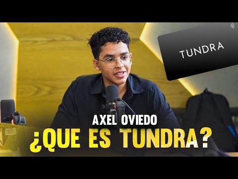 Entrevista con Axel Oviedo creador de Tundra tarjeta NFC más social y elegante #1en el mercado.
