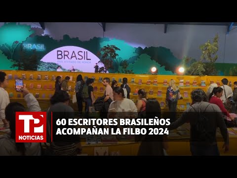 60 escritores brasileños acompañan la FILBo 2024 |23.04.2024| TP Noticias