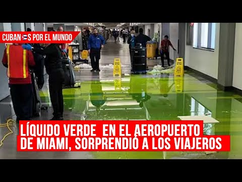 Otaola tras líquido verde en piso del Aeropuerto Internacional de Miami: “van a terminar cerrándolo”