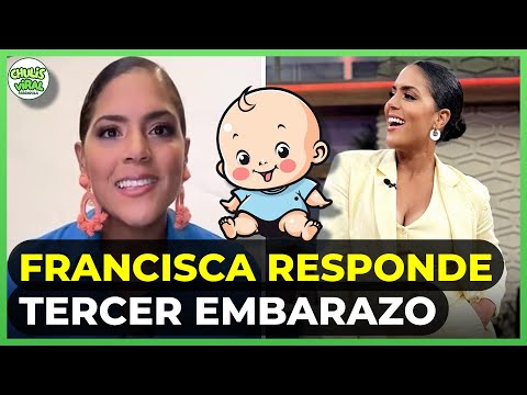 Francisca RESPONDE ¿Quiere un TERCER EMBARAZO, buscará tener una niña?