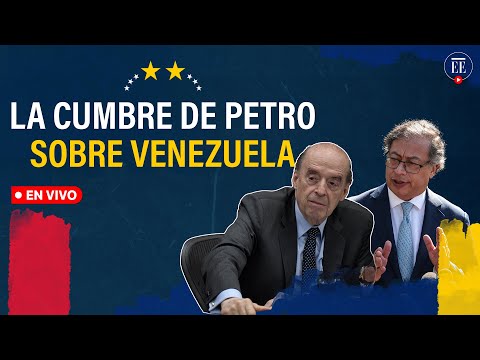 Cumbre de Venezuela: Petro busca desbloquear el diálogo entre Maduro y oposición | El Espectador
