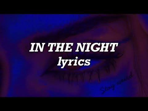 The Weeknd - In The Night (Lyrics)