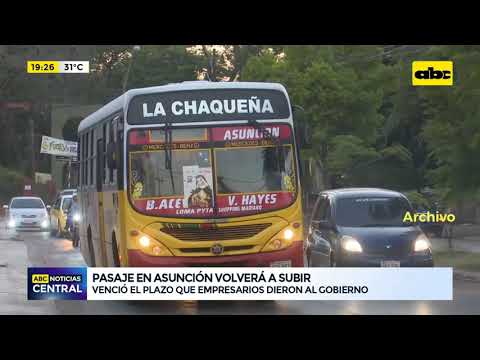 Pasaje en Asunción volverá a subir