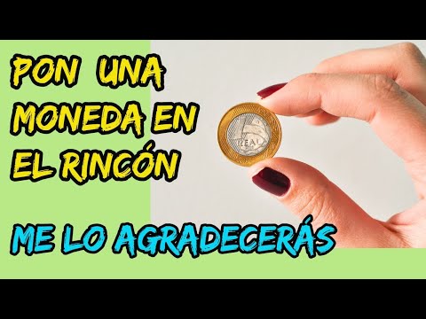 COLOCA UNA MONEDA EN EL RINCÓN DE TU CASA    hechizo con UNA Moneda para Atraer Dinero