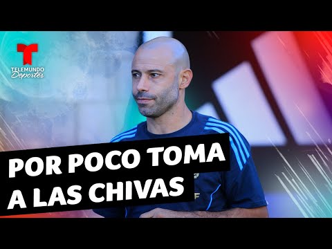 Javier Mascherano reconoce que estuvo cerca de dirigir a las Chivas | Telemundo Deportes