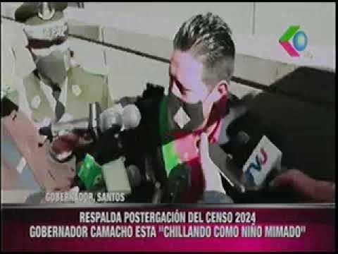 15072022 SANTOS QUISPE GOBERNADOR CAMACHO ESTA CHILLANDO COMO NIÑO MIMADO GIGAVISIÓN