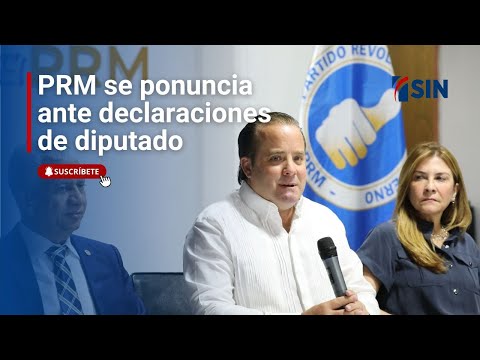 PRM aclara hay expresiones de congresistas que no representan las opiniones del partido