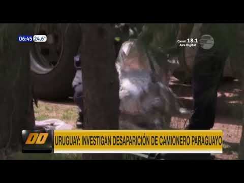 Uruguay: Investigan desaparición de camionero paraguayo