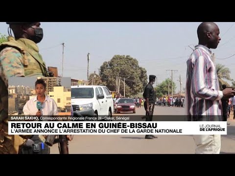 Retour au calme en Guinée Bissau après l'arrestation du chef de la garde nationale • FRANCE 24