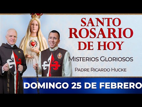 Santo Rosario de Hoy | Domingo 25 de Febrero - Misterios Gloriosos #rosariodehoy