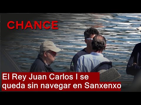 El Rey Juan Carlos I se queda sin navegar en Sanxenxo