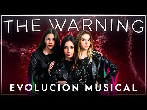 La Evolución Musical de THE WARNING