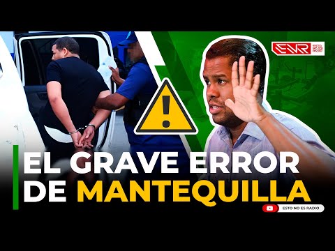 EL GRAVE ERROR DE MANTEQUILLA QUE LO LLEVÓ A PRISIÓN (ERNESTO JIMÉNEZ)