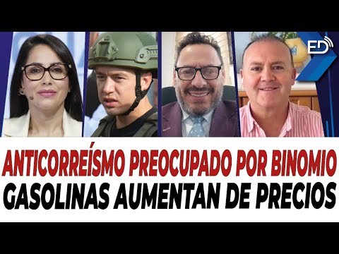 EN VIVO  Anticorreísmo preocupado por binomio | Gasolinas aumentan de precios | 12/08/2024.