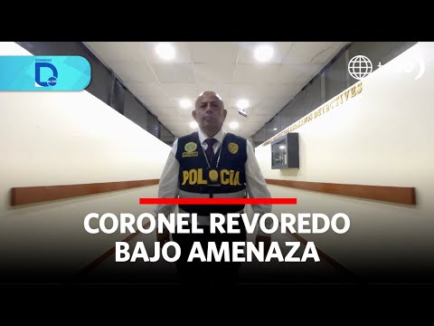 Coronel Revoredo bajo amenaza | Domingo al Día | Perú