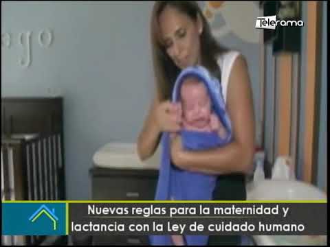 Nuevas reglas para la maternidad y lactancia con la Ley de ciudado humano