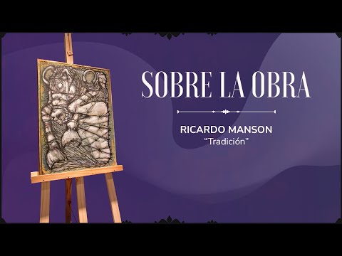 Sobre la obra - Ricardo Manson