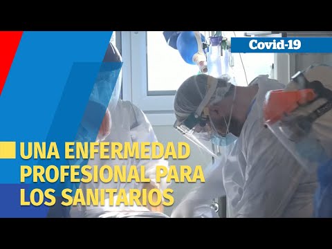 La covid será considerada enfermedad profesional para los sanitarios en España