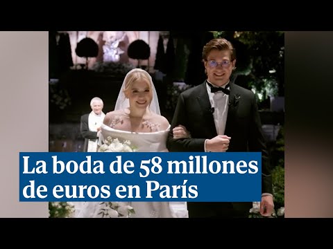 Se gastan 58 millones de euros para casarse en París: los protagonistas de 'la boda del siglo'