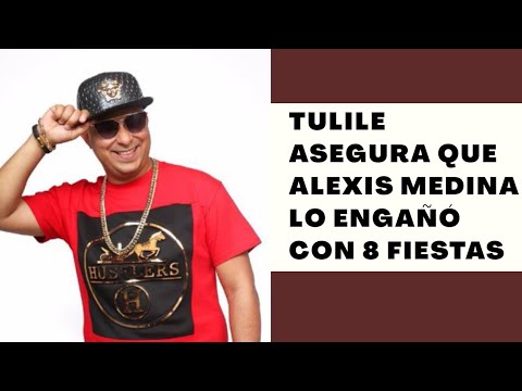 Merenguero Tulile revela que Alexis Medina lo engañó” con 8 fiestas
