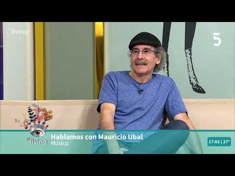 Mauricio Ubal, músico | El Living | 01-02-23