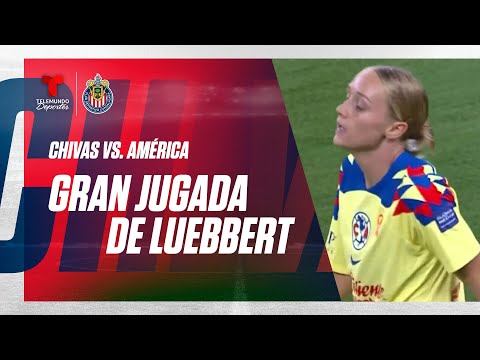 Sarah Luebbert abre el marcador para América | Chivas Fem vs América Fem 0-1 | Liga MX Femenil