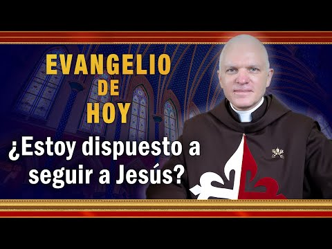 #EVANGELIO DE HOY - Lunes 16 de Agosto | ¿Estoy dispuesto a seguir a Jesús #EvangeliodeHoy