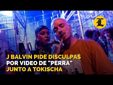 J Balvin pide disculpas por video de Perra junto a Tokischa