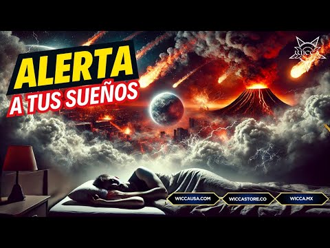 ¡ALERTA! Lo que Suen?as en los Pro?ximos Di?as Sen?ales  Magicas