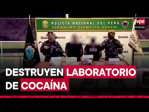 Ayacucho: decomisan media tonelada de drogas y destruyen laboratorio