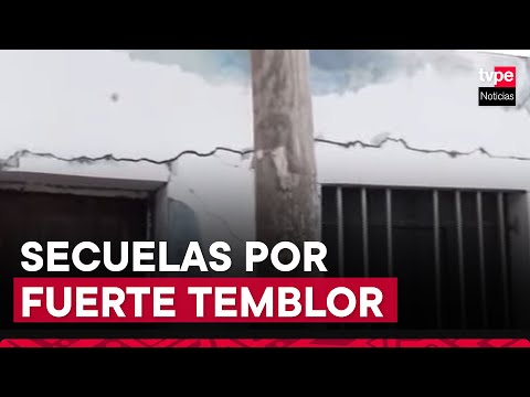 Arequipa: secuelas dejadas por el fuerte sismo en Yauca