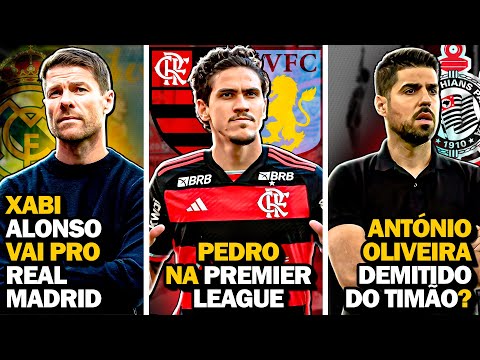 Antonio Oliveira DEMITIDO | Pedro VENDIDO pelo Flamengo | Xabi Alonso É DO Real Madrid