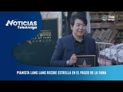 Pianista Lang Lang recibe estrella en el paseo de la fama - Noticias Teleamiga