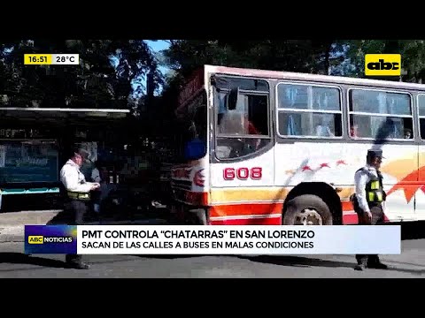 PMT controla “chatarras” en San Lorenzo