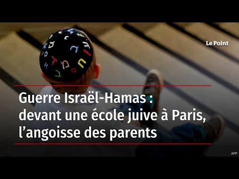 Guerre Israël-Hamas : devant une école juive à Paris, l’angoisse des parents