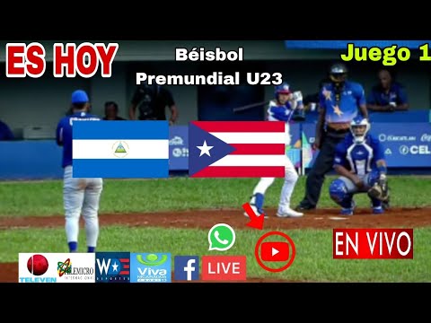 Nicaragua vs. Puerto Rico en vivo, donde ver, a que hora juega Nicaragua vs. Puerto Rico U23 béisbol