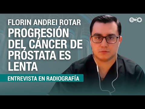 La progresión del cáncer de próstata es lenta, dice Urólogo | RadioGrafía